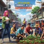 Let’s Explore Community Action Superpowers